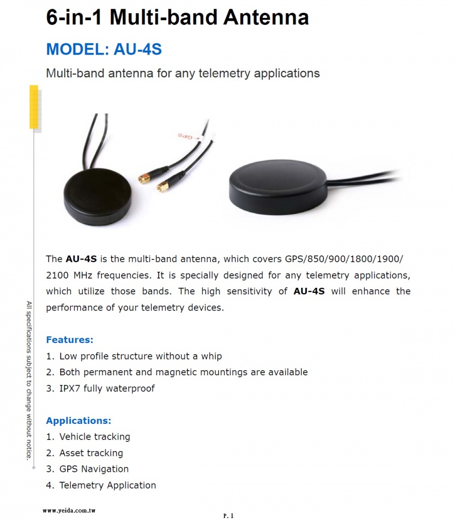 AU-3S A combination of both GPS and GSM antennas Penta-Band Antenna Series 多合一天線